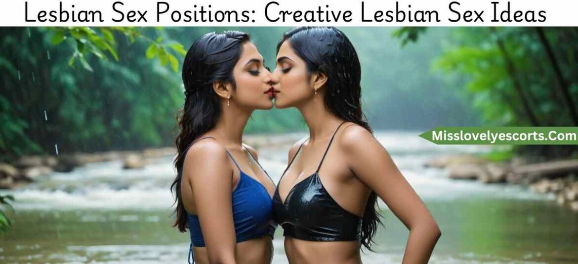 Best Lesbian Sex Positions 2024 Read Sex Poses For Lesbian