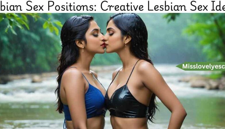 Best Lesbian Sex Positions